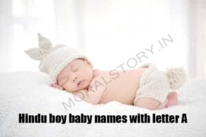 Indian boy baby names starting with A list | Hindu boy baby names with letter A