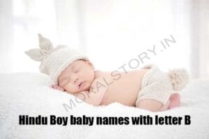 2024 Modern&nbsp;Indian baby boy names starting&nbsp;with&nbsp;B&nbsp;