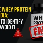 Fake Whey Protein in India: How to Identify, Test, and Avoid Duplicate Supplements