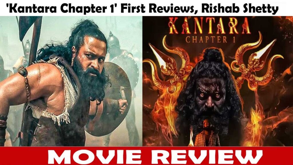 Kantara Chapter 1 review in Hindi,Kantara Prequel movie review,Kantara Chapter 1 story expectations,Kantara Chapter 1 box office prediction,Rishab Shetty Kantara Chapter 1 review,Kantara Chapter 1 VFX & visuals review,Kantara Chapter 1 Hindi dubbed,Kantara Chapter 1 trailer reaction,Kantara Chapter 1 cultural myth review,Kantara Chapter 1 release date,Kantara Chapter 1 criticism,rishab shetty,kantara 2,kantara chapter 1,kantara 2 hindi,kantara 1